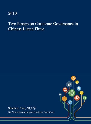 Two Essays on Corporate Governance in Chinese Listed Firms