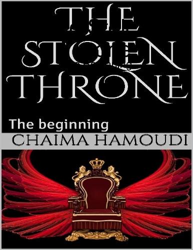 The Stolen Throne: The Beginning