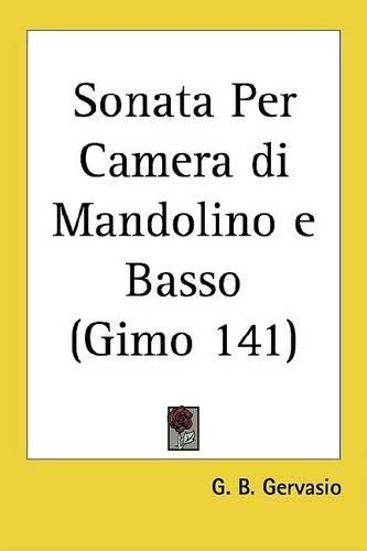 Sonata Per Camera Di Mandolino E Basso (Gimo 141)