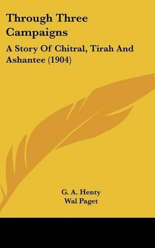 Through Three Campaigns