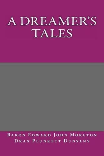 A Dreamer's Tales