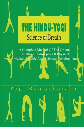 The Hindu-Yogi Science of Breath