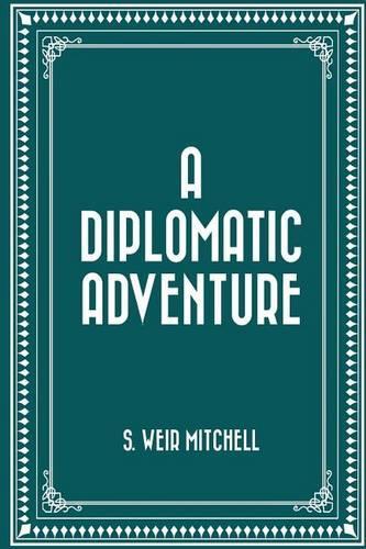 A Diplomatic Adventure