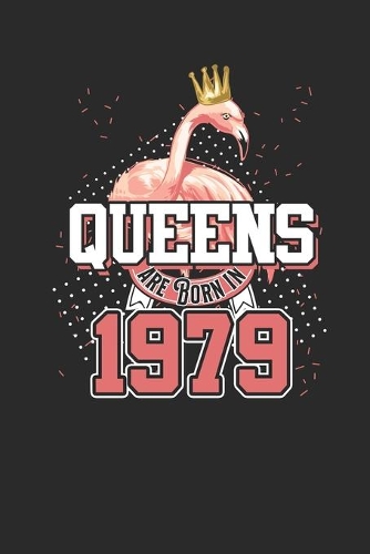 Queens Are Born In 1979