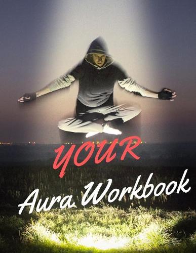 YOUR Aura Workbook