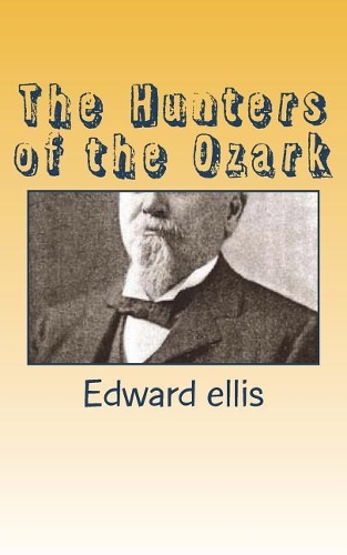 The Hunters of the Ozark