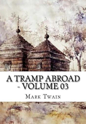 A Tramp Abroad - Volume 03