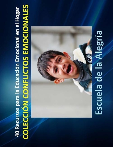 40 Recursos para la Educacion Emocional en el Hogar