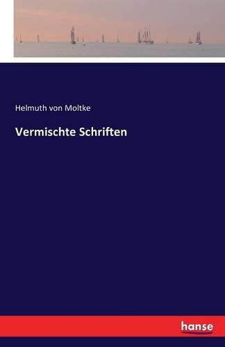 Vermischte Schriften: (German)