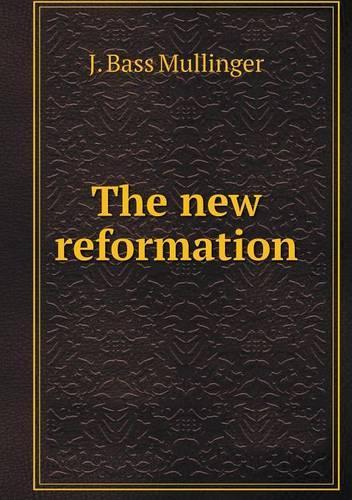 The new reformation
