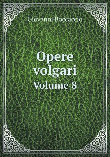 Opere volgari Volume 8
