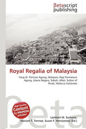 Royal Regalia of Malaysia: (English)