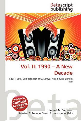 Vol. II: 1990 - A New Decade(English)
