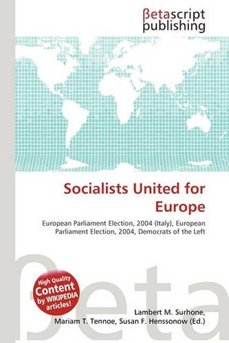 Socialists United for Europe: (English)