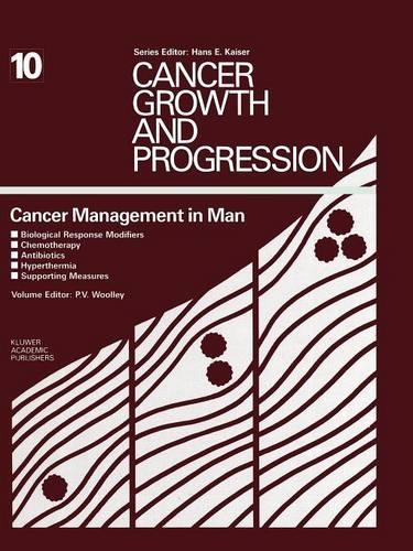 Cancer Management in Man