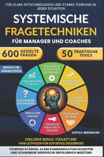 Systemische Fragetechniken für Manager und Coaches