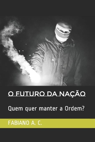 O Futuro da Nação
