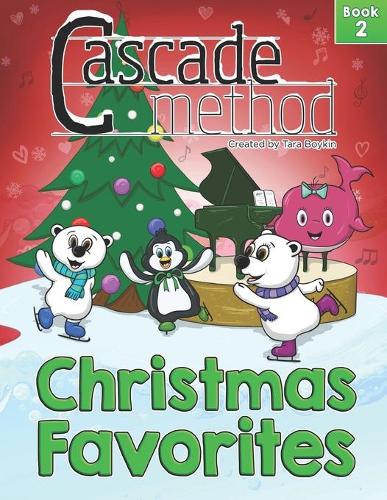 Cascade Method Christmas Favorites Book 2 by Tara Boykin