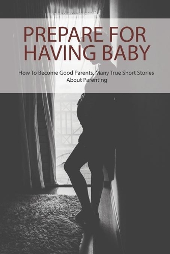 Prepare For Having Baby