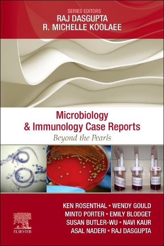 Microbiology & Immunology Case Reports - E-Book: Microbiology & Immunology Case Reports - E-Book