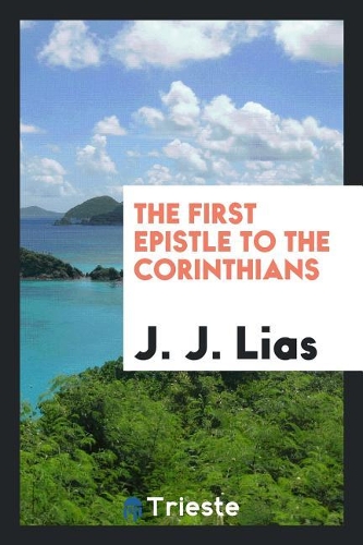 The First Epistle to the Corinthians