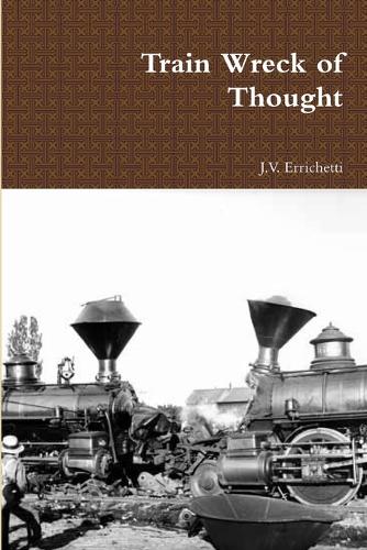 Train Wreck of Thought: (English)