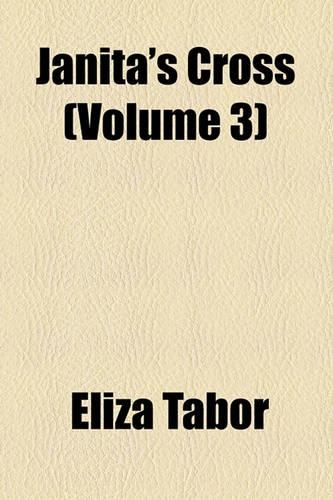 Janita's Cross (Volume 3)