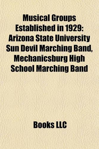 Musical Groups Established in 1929
