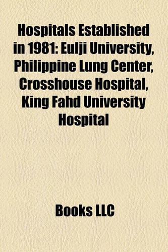 Hospitals Established in 1981