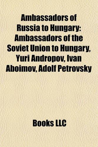 Ambassadors of Russia to Hungary