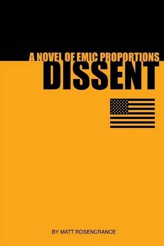 Dissent: A Novel of Emic Proportions