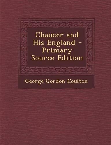 Chaucer and His England: (English)