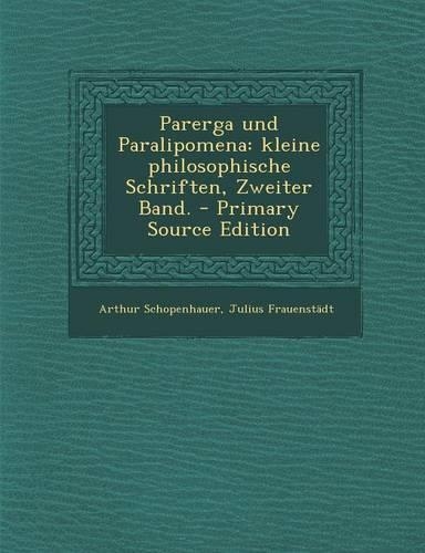 Parerga Und Paralipomena