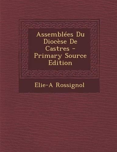 Assemblees Du Diocese de Castres: (French)