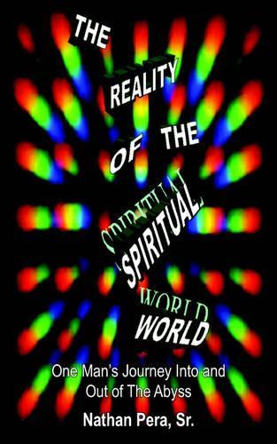 The Reality of the Spiritual World