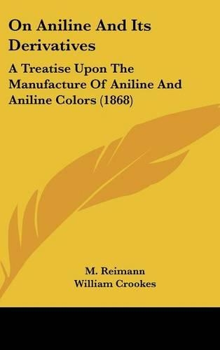 On Aniline And Its Derivatives