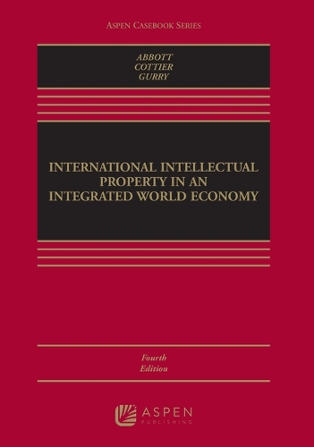International Intellectual Property in an Integrated World Economy ( a
