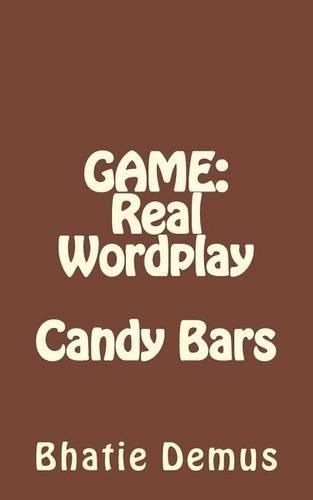 Game: Real Wordplay-Candy Bars