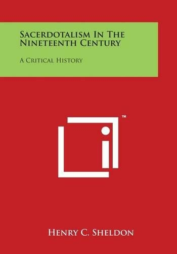 Sacerdotalism in the Nineteenth Century