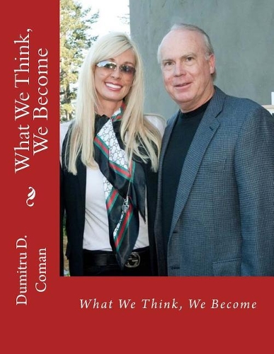 What We Think, We Become