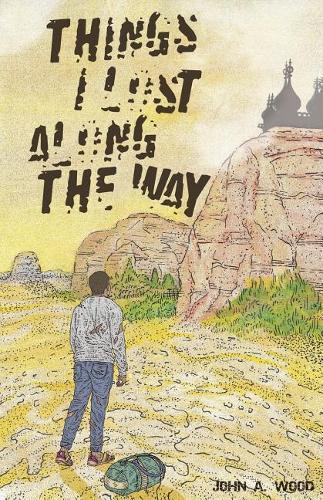 Things I Lost Along the Way