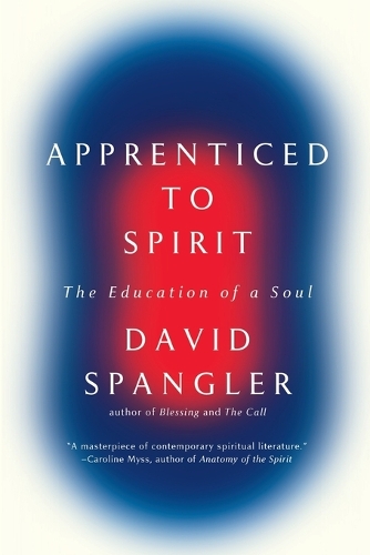 Apprenticed To Spirit