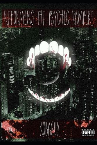 Reforming The Psychic Vampire