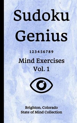 Sudoku Genius Mind Exercises Volume 1