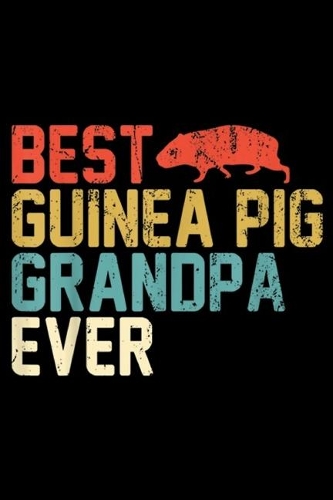Best GUINEA PIG Grandpa Ever