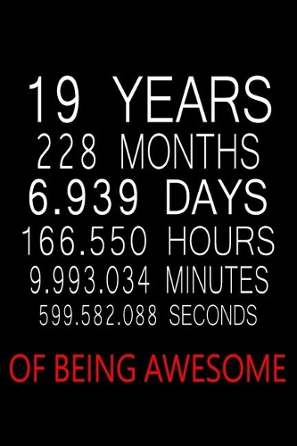19 Years Of Being Awesome