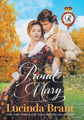 Proud Mary: A Georgian Historical Romance(4 Roxton Family Saga)