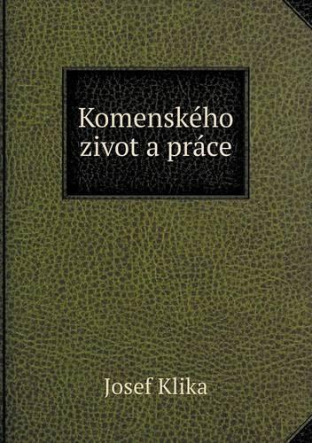 Komenského zivot a práce