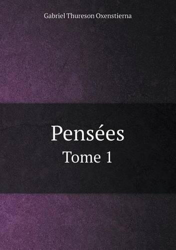 Pensées Tome 1