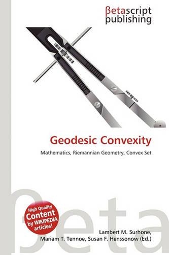Geodesic Convexity
